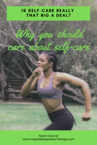 Why you should care about self care